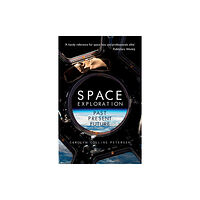 Amberley Publishing Space Exploration (häftad, eng)