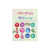 Union Square & Co. Astrology for Wellness (häftad, eng)