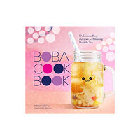 Union Square & Co. Boba Cookbook (inbunden, eng)