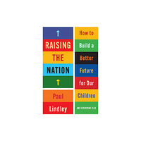 Bristol University Press Raising the Nation (häftad, eng)