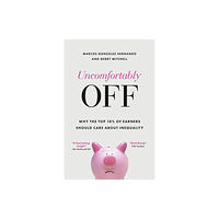 Bristol University Press Uncomfortably Off (häftad, eng)