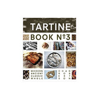 Chronicle Books Tartine Book No. 3 (inbunden, eng)