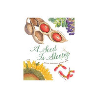 Chronicle Books A Seed Is Sleepy (häftad, eng)