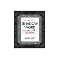 Sourcebooks, Inc The Complete Shadow Work Workbook & Journal (häftad, eng)