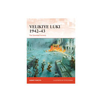 Bloomsbury Publishing PLC Velikiye Luki 1942–43 (häftad, eng)
