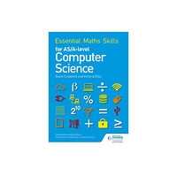 Hodder Education Essential Maths Skills for AS/A Level Computer Science (häftad, eng)