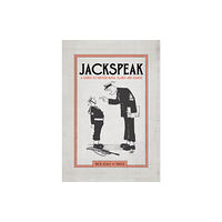 Bloomsbury Publishing PLC Jackspeak (inbunden, eng)