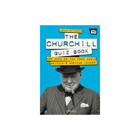Bloomsbury Publishing PLC The Churchill Quiz Book (inbunden, eng)