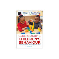 Bloomsbury Publishing PLC Understanding Children's Behaviour (häftad, eng)