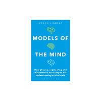 Bloomsbury Publishing PLC Models of the Mind (häftad, eng)