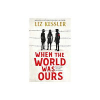 Simon & Schuster Ltd When The World Was Ours (inbunden, eng)