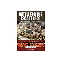 Pen & Sword Books Ltd Battle for the Escaut 1940: The France and Flanders Campaign (häftad, eng)