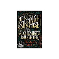 Simon & Schuster The Strange Case of the Alchemist's Daughter (häftad, eng)