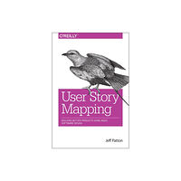 O'Reilly Media User Story Mapping (häftad, eng)