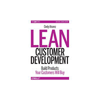 O'Reilly Media Lean Customer Development (häftad, eng)