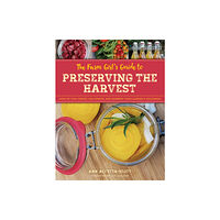 Rowman & littlefield The Farm Girl's Guide to Preserving the Harvest (häftad, eng)