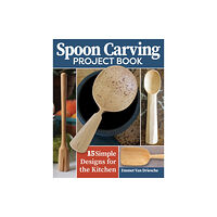 Fox Chapel Publishing Spoon Carving Project Book (häftad, eng)