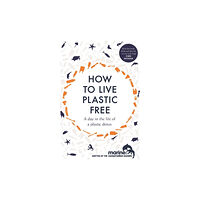 Headline Publishing Group How to Live Plastic Free (häftad, eng)