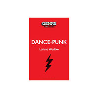 Bloomsbury Publishing PLC Dance-Punk (häftad, eng)