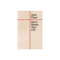Crossway Books Don't Waste Your Life (häftad, eng)