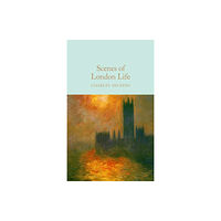 Pan Macmillan Scenes of London Life (inbunden, eng)