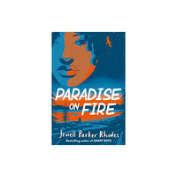 Hachette Children's Group Paradise on Fire (häftad, eng)