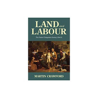 Manchester university press Land and Labour (inbunden, eng)