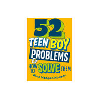 Hachette Children's Group Problem Solved: 52 Teen Boy Problems & How To Solve Them (häftad, eng)