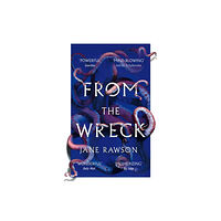 Pan Macmillan From The Wreck (häftad, eng)