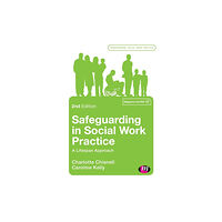 Sage Publications Ltd Safeguarding in Social Work Practice (häftad, eng)