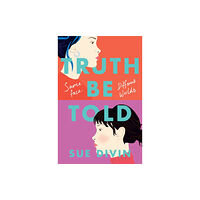 Pan Macmillan Truth Be Told (häftad, eng)