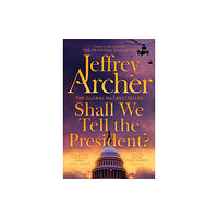 Pan Macmillan Shall We Tell the President? (häftad, eng)