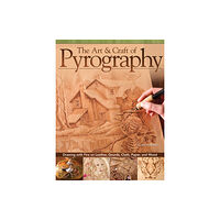 Fox Chapel Publishing The Art & Craft of Pyrography (häftad, eng)