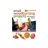 Fox Chapel Publishing Small Woodturning Projects with Bonnie Klein (häftad, eng)