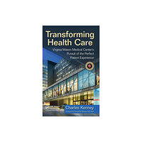 Taylor & francis inc Transforming Health Care (inbunden, eng)