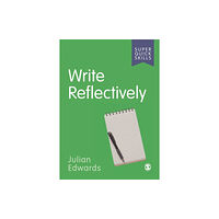 Sage Publications Ltd Write Reflectively (häftad, eng)