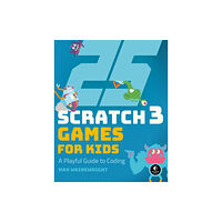 No Starch Press,US 25 Scratch Games For Kids (häftad, eng)