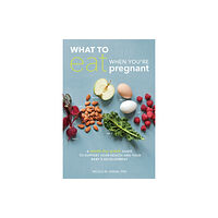 Random House USA Inc What to Eat When You're Pregnant (häftad, eng)