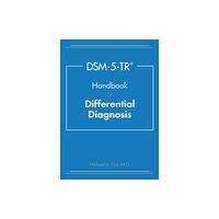 American Psychiatric Association Publishing DSM-5-TR® Handbook of Differential Diagnosis (häftad, eng)