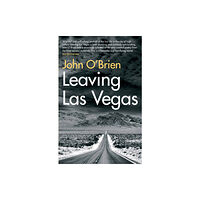 Grove Press / Atlantic Monthly Press Leaving Las Vegas (häftad, eng)