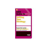 Harvard Business Review Press HBR Guide to Setting Your Strategy (häftad, eng)