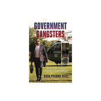 Post Hill Press Government Gangsters (inbunden, eng)