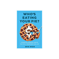 Forefront Books Who's Eating Your Pie? (inbunden, eng)