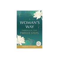 Hazelden Information & Educational Services A Woman's Way through the Twelve Steps (häftad, eng)