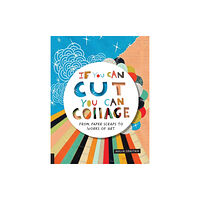 Quarto Publishing Group USA Inc If You Can Cut, You Can Collage (häftad, eng)