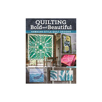 Fox Chapel Publishing Quilting Bold and Beautiful (häftad, eng)