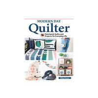 Fox Chapel Publishing Modern Day Quilter (häftad, eng)