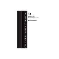 Rowman & littlefield Code of Federal Regulations, Title 12 Banks and Banking 900-1025, Revised as of January 1, 2023 (häftad, eng)