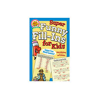 Fox Chapel Publishing Super Funny Fill-Ins for Kids (häftad, eng)