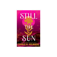 Amazon Publishing Still the Sun (häftad, eng)